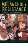 The Melancholy of Resistance - eBook