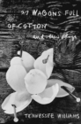 27 Wagons Full of Cotton and Other Plays - eBook