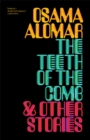 The Teeth of the Comb & Other Stories - eBook