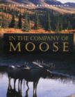 In the Company of Moose - Book