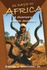 21 Days in Africa : A Hunter's Safari Journal - Book