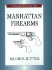 Manhattan Firearms - Book