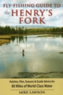 Fly-Fishing Guide to the Henry's Fork - Book