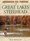Advanced Fly Fishing for Great Lakes Steelhead - Book