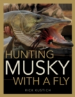Hunting Musky with a Fly - Book