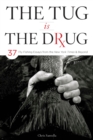 The Tug is the Drug - Book