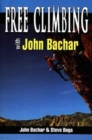 Free Climbing with John Bachar - Book