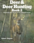 Deer and Deer Hunting : Strategies and Tactics for the Advanced Hunter Bk.2 - Book