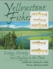 Yellowstone Fishes : Ecology, History, and Angling in the Park - Book
