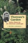 Thoreau's Garden : Native Plants for the American Landscape - Book