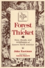 Book of Forest and Thicket : Trees, Shrubs, and Wildflowers of Eastern North America - Book