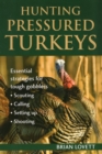 Hunting Pressured Turkeys - Book