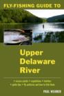 Fly-Fishing Guide to the Upper Delaware River - Book
