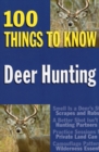 Deer Hunting : 100 Things to Know - Book