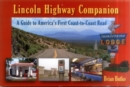 Lincoln Highway Companion : A Guide to America's First Coast-to-Coast Road - Book