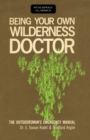 Being Your Own Wilderness Doctor - Book
