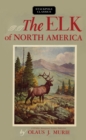 The Elk of North America - Book