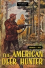 The American Deer Hunter - Book