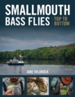 Smallmouth Bass Flies Top to Bottom - Book