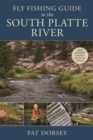 Fly Fishing Guide to the South Platte River - Book