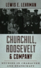 Churchill, Roosevelt & Company : Studies in Character and Statecraft - Book