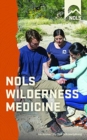 NOLS Wilderness Medicine - Book