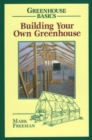 Building Your Own Greenhouse - eBook
