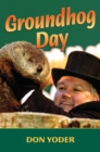 Groundhog Day - eBook