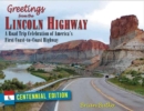 Greetings from the Lincoln Highway : America's First Coast-To-Coast Road - eBook