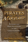 Pirates of Maryland : Plunder and High Adventure in the Chesapeake Bay - eBook