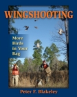 Wingshooting : More Birds in Your Bag - eBook