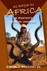 21 Days in Africa : A Hunter's Safari Journal - eBook