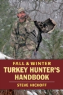 Fall & Winter Turkey Hunter's Handbook - eBook