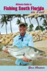 Ultimate Guide to Fishing South Florida on Foot - eBook