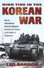 High Tide in the Korean War : How an Outnumbered American Regiment Defeated the Chinese at the Battle of Chipyong-ni - eBook