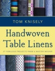 Handwoven Table Linens : 27 Fabulous Projects From a Master Weaver - eBook