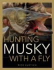 Hunting Musky with a Fly - eBook