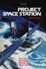 Project Space Station : Plans for a Permanent Manned Space Station - eBook