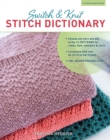 Switch & Knit Stitch Dictionary : Choose any yarn and any of the 12 PATTERNS for cowls, hats, sweaters & more * Customize with over 85 STITCH PATTERNS * 700+ DESIGN POSSIBILITIES - eBook