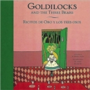 Goldilocks and the Three Bears : Ricitos De Oro Y Los Tre Osos - Book