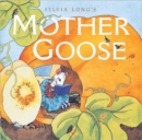 Sylvia Longs Mother Goose - Book