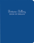 Fortune-Telling Book of Dreams - Book
