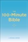 The 100-Minute Bible - eBook