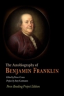 The Autobiography of Benjamin Franklin : Penn Reading Project Edition - eBook