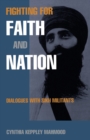 Fighting for Faith and Nation : Dialogues with Sikh Militants - eBook