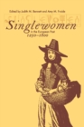 Singlewomen in the European Past, 1250-1800 - eBook