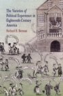 The Varieties of Political Experience in Eighteenth-Century America - eBook