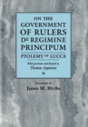 On the Government of Rulers : De Regimine Principum - eBook