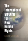 The International Struggle for New Human Rights - eBook