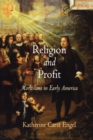 Religion and Profit : Moravians in Early America - eBook